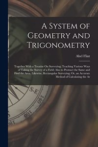 System of Geometry and Trigonometry