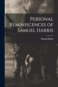 Personal Reminiscences of Samuel Harris