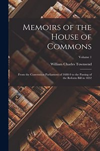 Memoirs of the House of Commons