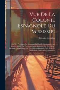 Vue de la colonie espagnole du Mississipi