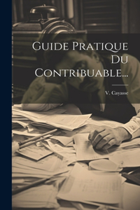 Guide Pratique Du Contribuable...