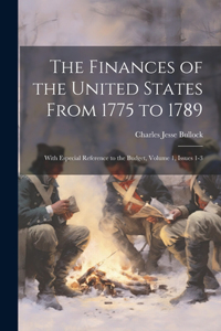Finances of the United States From 1775 to 1789