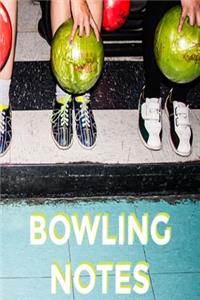 Bowling Notes
