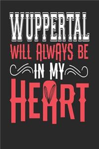 Wuppertal Will Always Be In My Heart