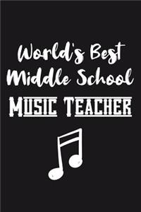 World's Best Middle School Music Teacher