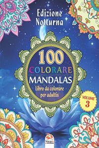 COLORARE MANDALAS - Edizione notturna
