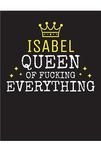 ISABEL - Queen Of Fucking Everything