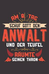Am 8. Tag Schuf Gott Den Anwalt Und Der Teufel Räumte Seinen Thron