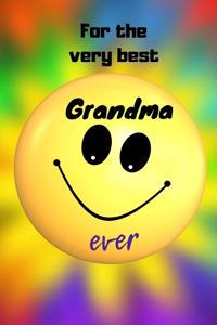 For The Very Best Grandma Ever