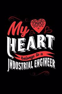 My Heart Belongs to a Industrial Engineer