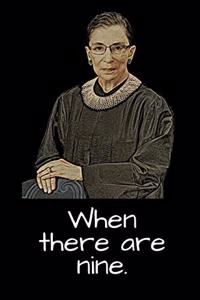 When There Are Nine