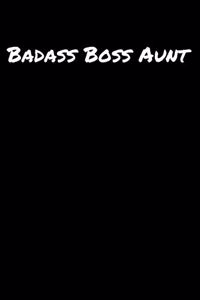 Badass Boss Aunt