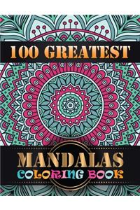 100 Greatest Mandalas Coloring Book
