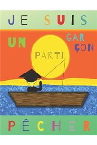 Je suis un garçon parti pêcher