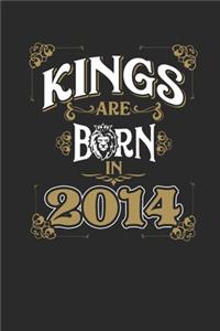 Kings Are Born In 2014