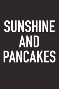 Sunshine and Pancakes