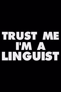 Trust Me I'm a Linguist