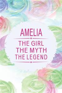 Amelia the Girl the Myth the Legend
