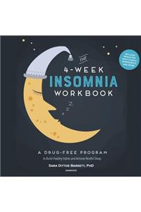 The 4-Week Insomnia Workbook Lib/E