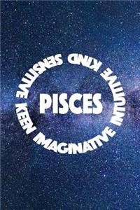Pisces Imaginative Intuitive Kind Sensitive Keen