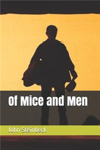 Of Mice and Men