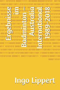Ergebnisse im Badminton - Australia International 1989-2018