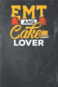 EMT and Cake Lover
