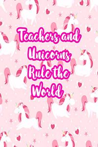 Teachers and Unicorns Rule the World