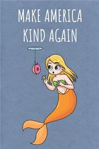 Make America Kind Again