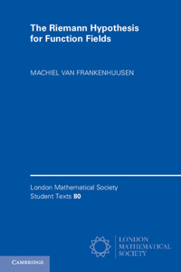 The Riemann Hypothesis for Function Fields