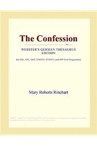 The Confession (Webster's German Thesaurus Edition)