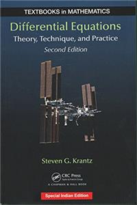 DIFFERENTIAL EQUATIONS: THEORY, TECHNIQUE AND PRACTICE, 2ND EDITION (Textbooks in Mathematics)