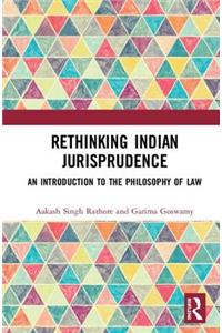 Rethinking Indian Jurisprudence