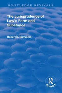 Jurisprudence of Law's Form and Substance
