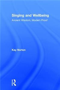 Singing and Wellbeing