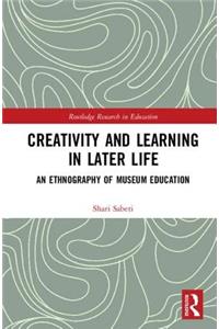 Creativity and Learning in Later Life