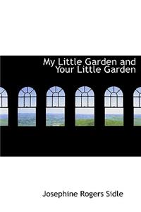My Little Garden and Your Little Garden