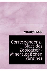 Correspondenz-Blatt Des Zoologisch-Mineralogischen Vereines