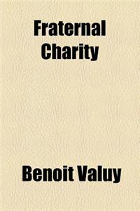 Fraternal Charity
