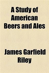 A Study of American Beers and Ales