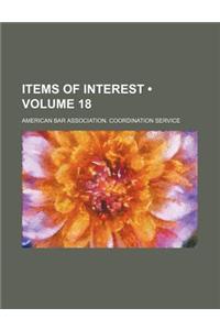 Items of Interest (Volume 18)