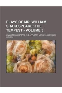 Plays of Mr. William Shakespeare (Volume 3); The Tempest