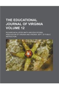 The Educational Journal of Virginia Volume 12