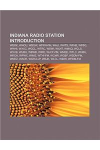 Indiana Radio Station Introduction