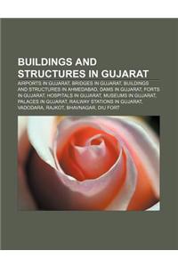 Buildings and Structures in Gujarat