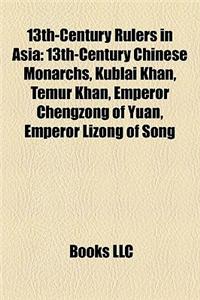 13th-Century Rulers in Asia