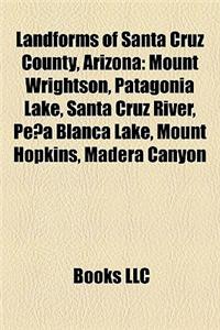 Landforms of Santa Cruz County, Arizona