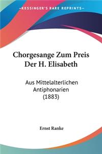 Chorgesange Zum Preis Der H. Elisabeth