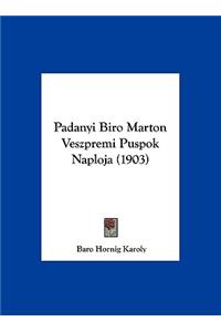Padanyi Biro Marton Veszpremi Puspok Naploja (1903)