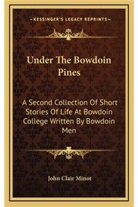 Under The Bowdoin Pines